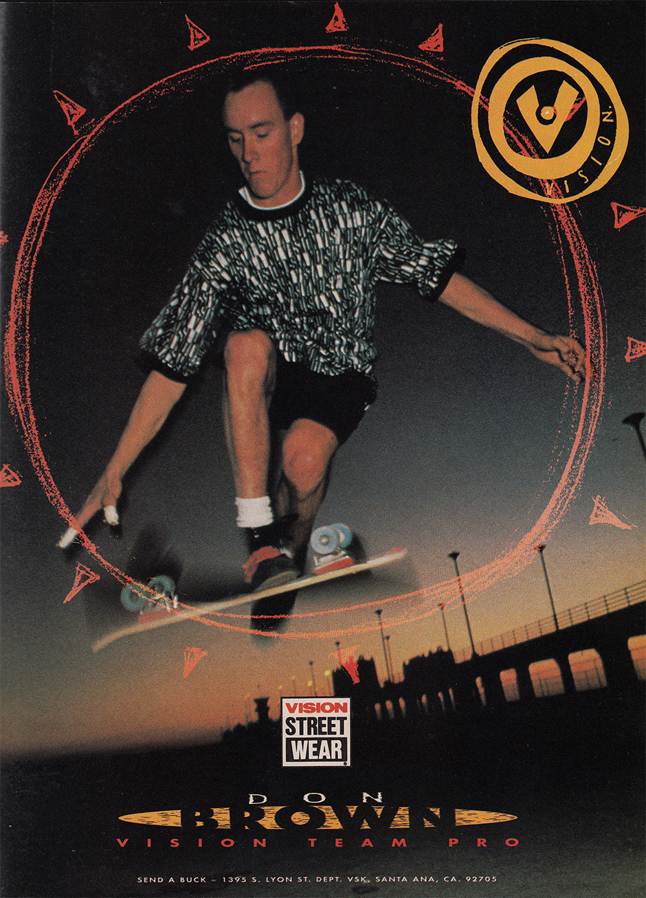 Don was the first UK skateboarder to get a pro board from an American company. Vision ad from 1989
