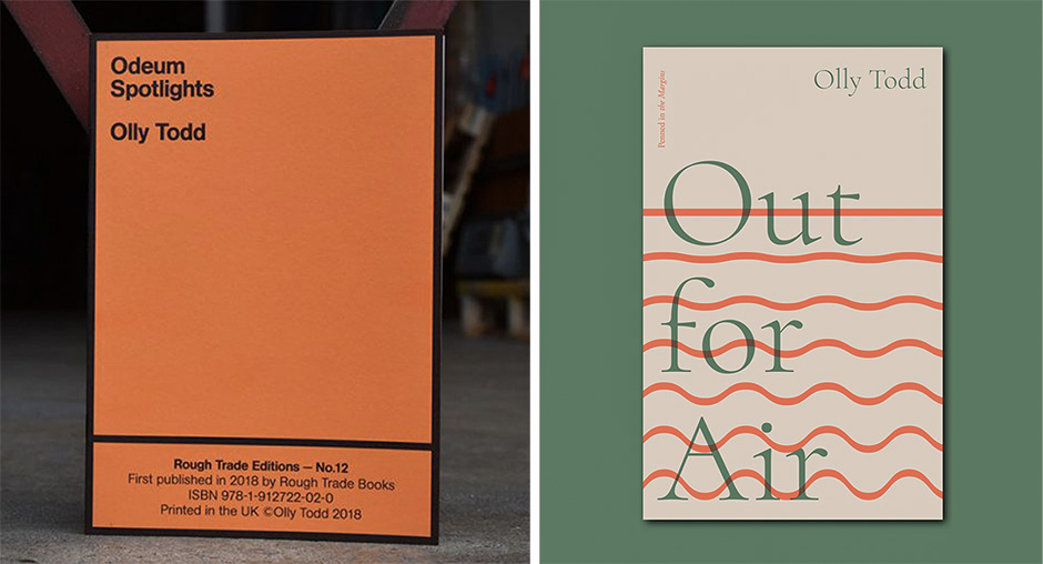 Olly Todd's two books of poetry so far, Odeum Spotlights and Out For Air