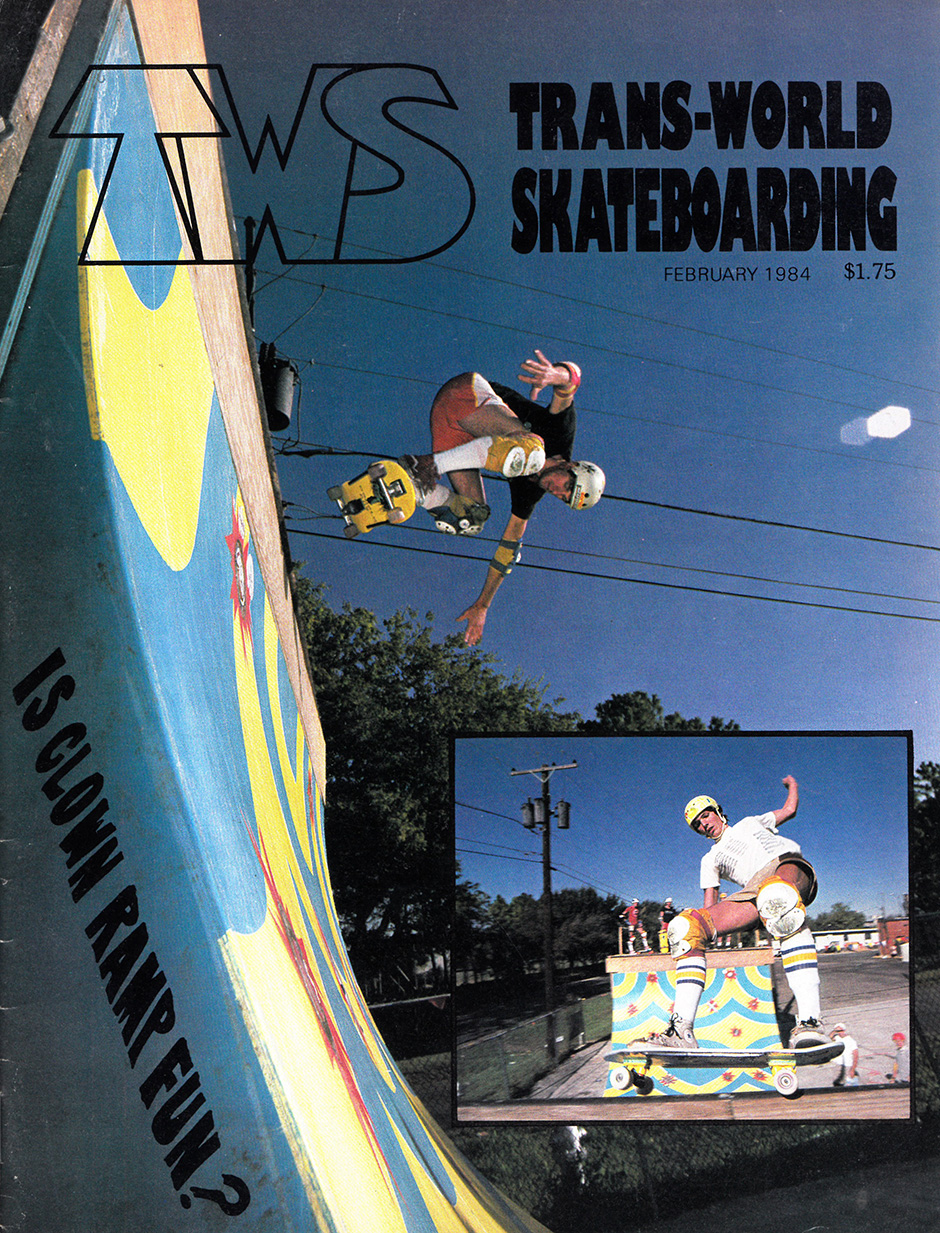 Clown Ramp TWS cover. Craig Johnson and Jeff Phillips taking it in Texas in 1984