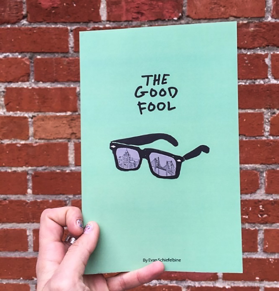 Evan Schiefelbine's first book The Good Fool
