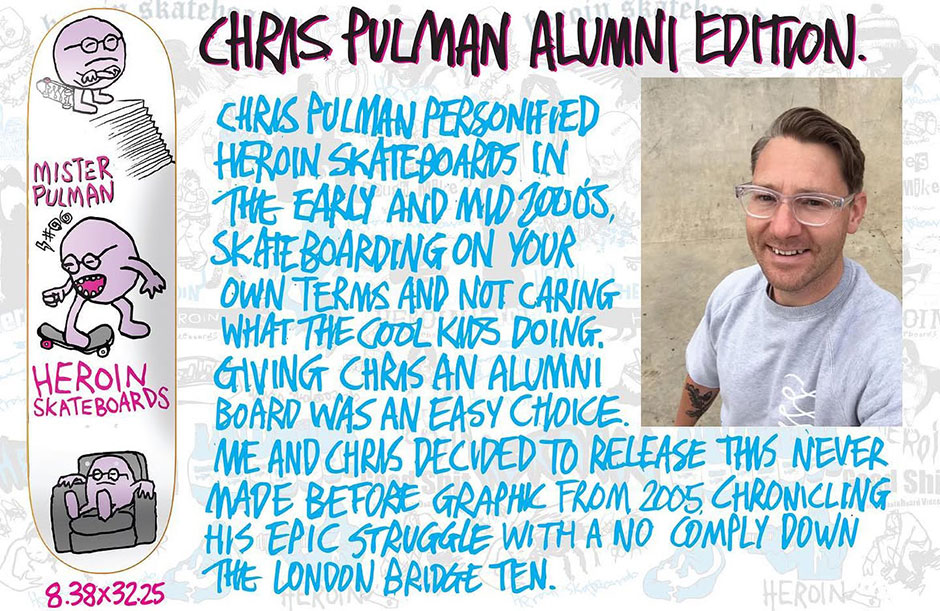 Heroin Alumni Board released in 2018 with an un-used graphic from 2005