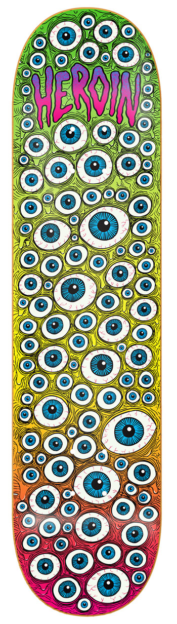 Heroin Skateboards Toxic Eyes Deck, Nathan Clancy's board graphic pick for his Slam City Skates 
